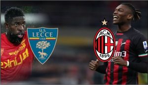 Prediksi Skor dan Head to Hea Ac Milan vs Lecce di Serie – A Liga Italia