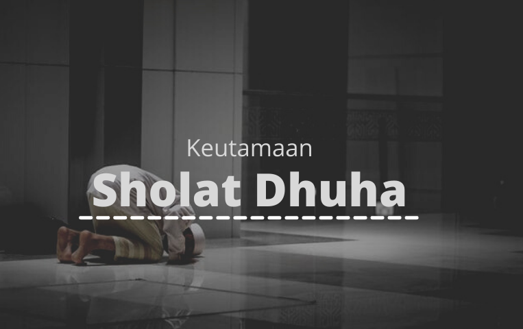 Luangkan Waktu Untuk Shalat Dhuha Meski Sebentar, Ini Fadhilahnya