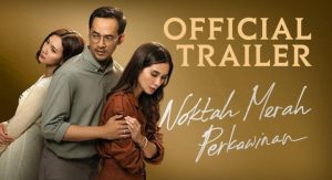 Sinopsis Film Noktah Merah Perkawinan yang Tayang di Netflix