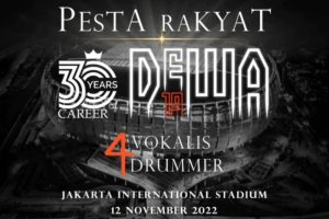 Dewa 19 siapkan  live performance dalam 30 Tahun Berkarya di JIS 12 Nov 2022