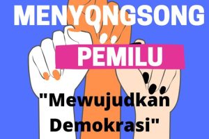 Pentingnya Masyarakat Songsong Pemilu 2024