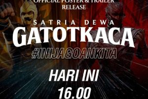 Rilis Trailer Perdana, Film Satria Dewa: Gatotkaca Akan Tayang 9 Juni 2022