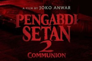 Rilis Trailer Perdana, Pengabdi Setan 2 Akan Tayang 4 Agustus 2022