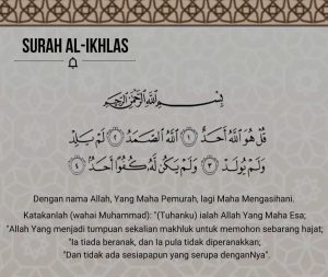 Surah Al Ikhlas Lengkap dalam Tulisan Arab, Latin dan Terjemahan, Berikut Bacaan Al Ikhlas dan Keutamaannya