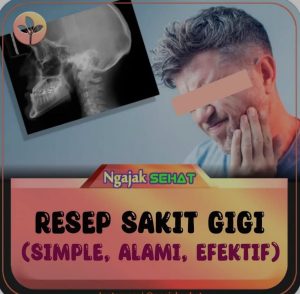 Tips Basmi Sakit Gigi Dengan Cara Alami