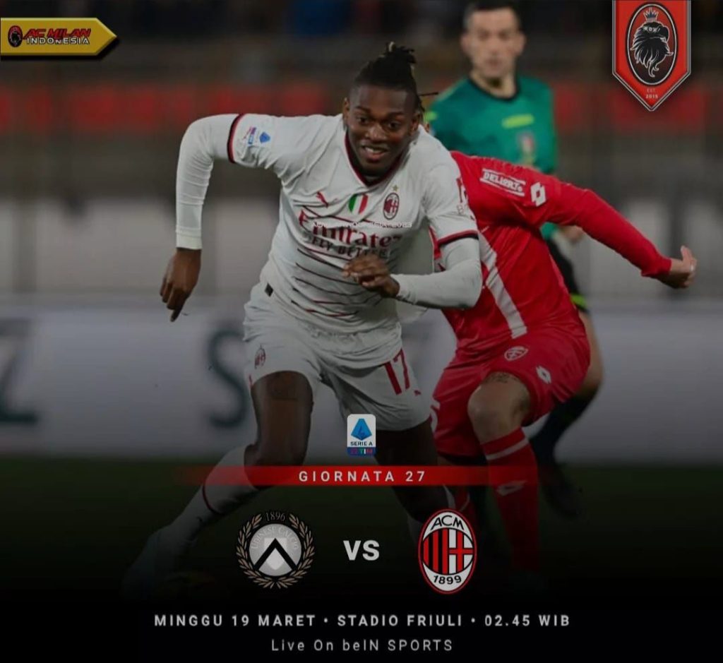 Prediksi Skor, Head to Head dan Link Live Streaming, Udinese vs Milan pada Liga Italia
