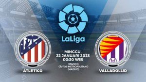 Prediksi Atletico Madrid vs Real Valladolid di Liga Spanyol, Misi Poin Penuh dan Asa ke 3 Besar