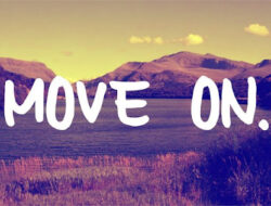 8 Strategi Jitu Move On dari Masa Lalu yang Tidak Mengenakkan