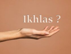 Tips Menerapkan Rasa Ikhlas dalam Menyikapi Sesuatu yang Bukan Takdir